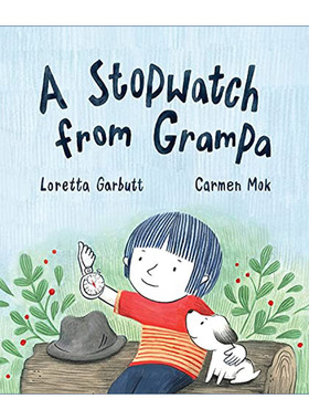 A Stopwatch from Grampa 爷爷的秒表 精装绘本 生命与死亡主题 儿童情绪处理进口原版英文书籍