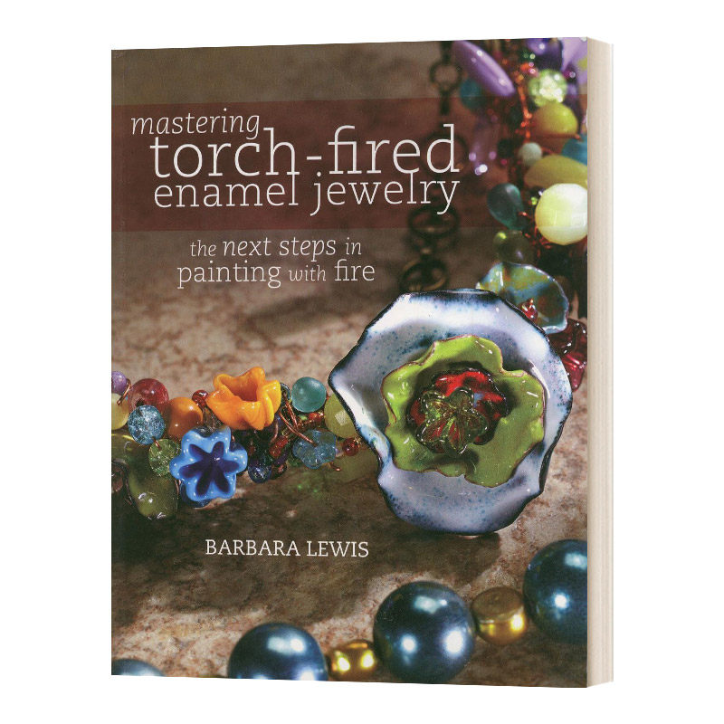 Master Torch-Fire Enamel Jewel  烧制珐琅首饰书进口原版英文书籍