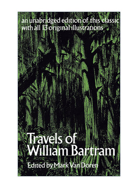 英文原版 Travels of William Bartram 旅行笔记 博物学家威廉·巴特拉姆 自然科学与观察经典著作 插图版 英文版进口英语原版书籍