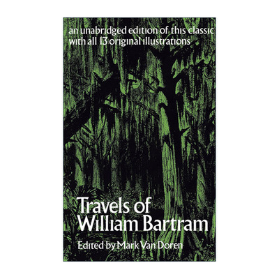 英文原版 Travels of William Bartram 旅行笔记 博物学家威廉·巴特拉姆 自然科学与观察经典著作 插图版 英文版进口英语原版书籍