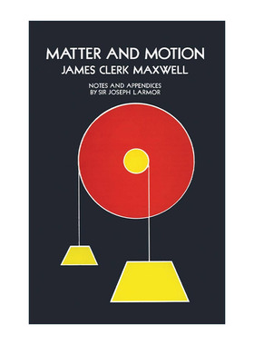 英文原版 Matter and Motion 物质与运动 物理 电磁通论作者James Clerk Maxwell英文版 进口英语原版书籍