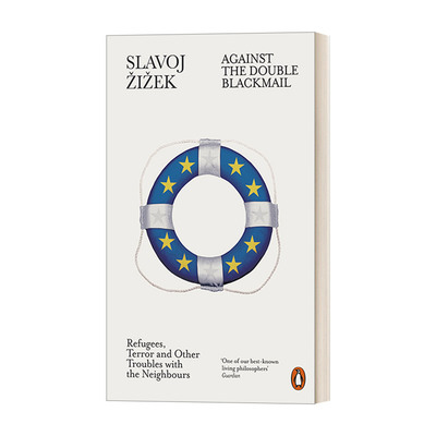 Against the Double Blackmail 反对双重敲诈 斯拉沃热·齐泽克进口原版英文书籍