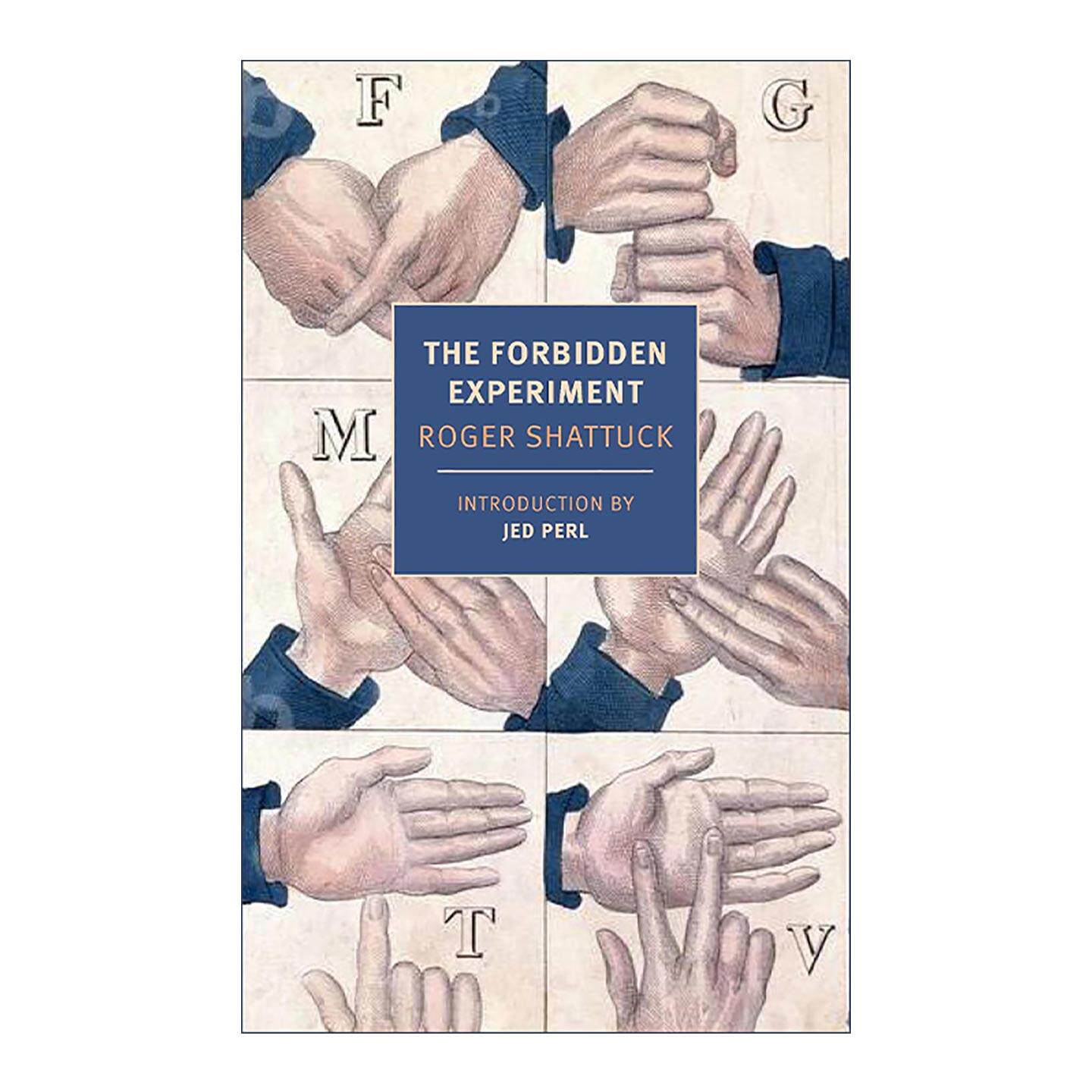 英文原版 The Forbidden Experiment 禁忌实验 阿韦龙野孩子的真实故事 传记 Roger Shattuck 英文版 进口英语原版书籍