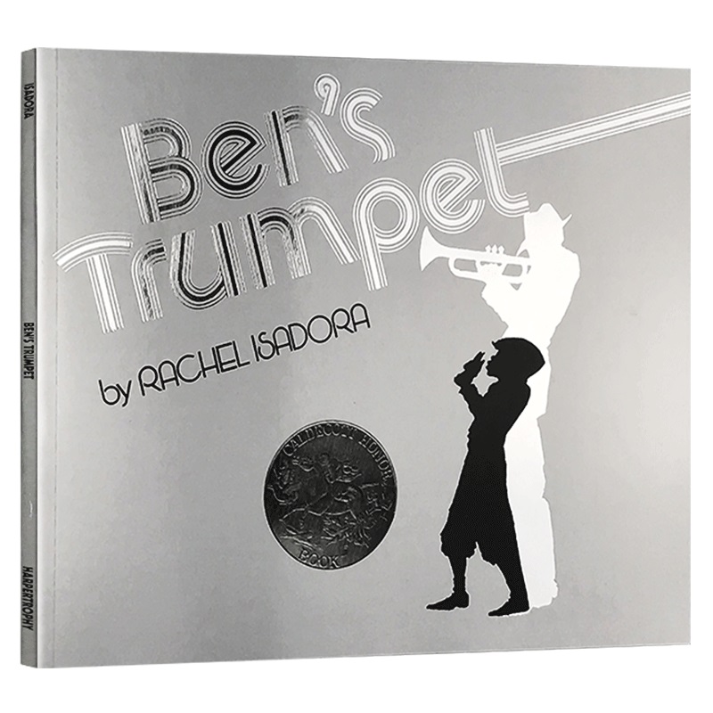 本的小号 Ben’s Trumpet 英文原版绘本 4-8岁儿童读物 美国少儿英语故事书 凯迪克银奖 黑白线条插画本 进口英语书Rachel Isadora