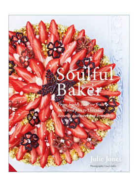 Soulful Baker 深情的烘焙 创意水果馅饼和巧克力派甜点早午餐进口原版英文书籍