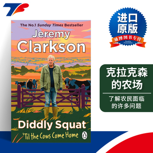 英文原版 书籍 英文版 Come The 进口英语原版 小蹲农场2 Squat‘Til 克拉克森 农场第二季 Home Diddly Cows