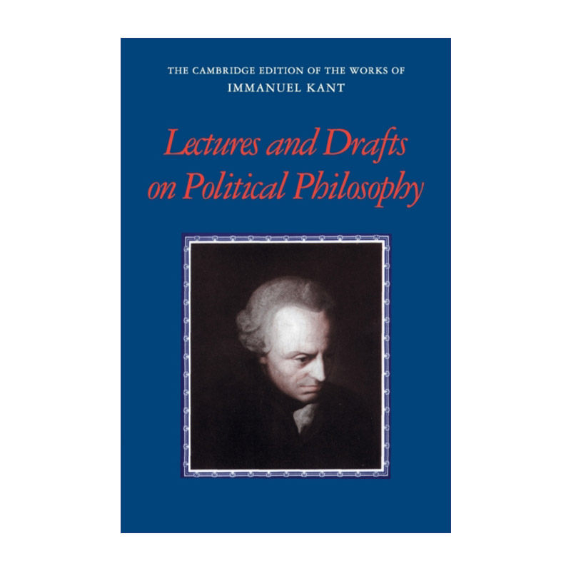 英文原版 Kant Lectures and Drafts on Political Philosophy 剑桥版康德著作系列 政治哲学讲稿 英文版 进口英语原版书籍