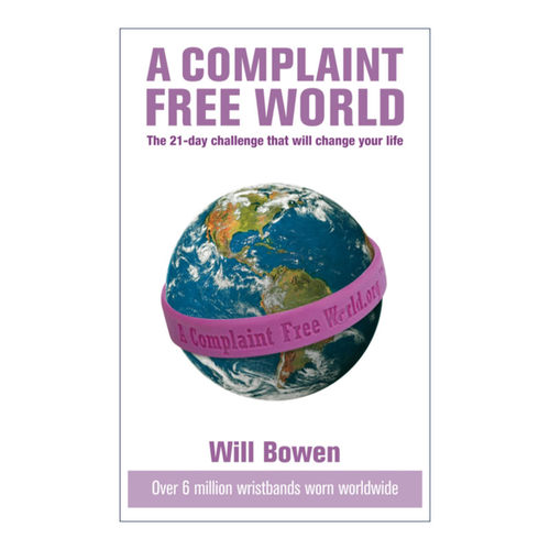 A Complaint Free World 不抱怨的世界 威尔·鲍温进口原版英文书籍
