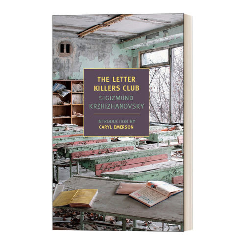 英文原版小说 The Letter Killers Club 字母杀手俱乐部 Sigizmund Krzhizhanovsky 英文版 进口英语原版书籍 - 封面