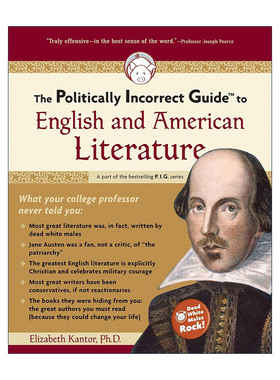 英文原版 The Politically Incorrect Guide to English and American Literature 另类英美文学 对英美文学的政治不正确导读
