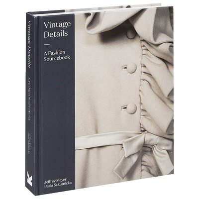 Vintage Details: A Fashion Sourcebook 复古细节：时尚资料大全进口原版英文书籍