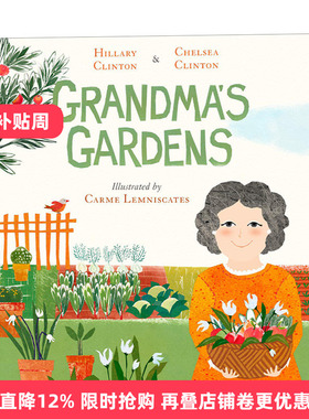 英文原版 Grandma's Gardens 祖母的花园 希拉里·克林顿的母女故事 儿童精装绘本 4-8岁 Hillary Clinton 英文版 进口英语书籍