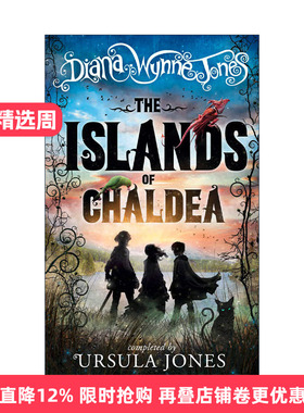 英文原版 The Islands of Chaldea 卡尔迪亚群岛 黛安娜·温恩·琼斯 儿童奇幻冒险小说 哈尔的移动城堡作者 进口英语原版书籍