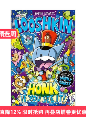 英文原版 Looshkin Honk If You See It 世界上疯狂的猫鲁什金 看见了就鸣笛 Jamie Smart畅销儿童幽默漫画 进口英语原版书籍