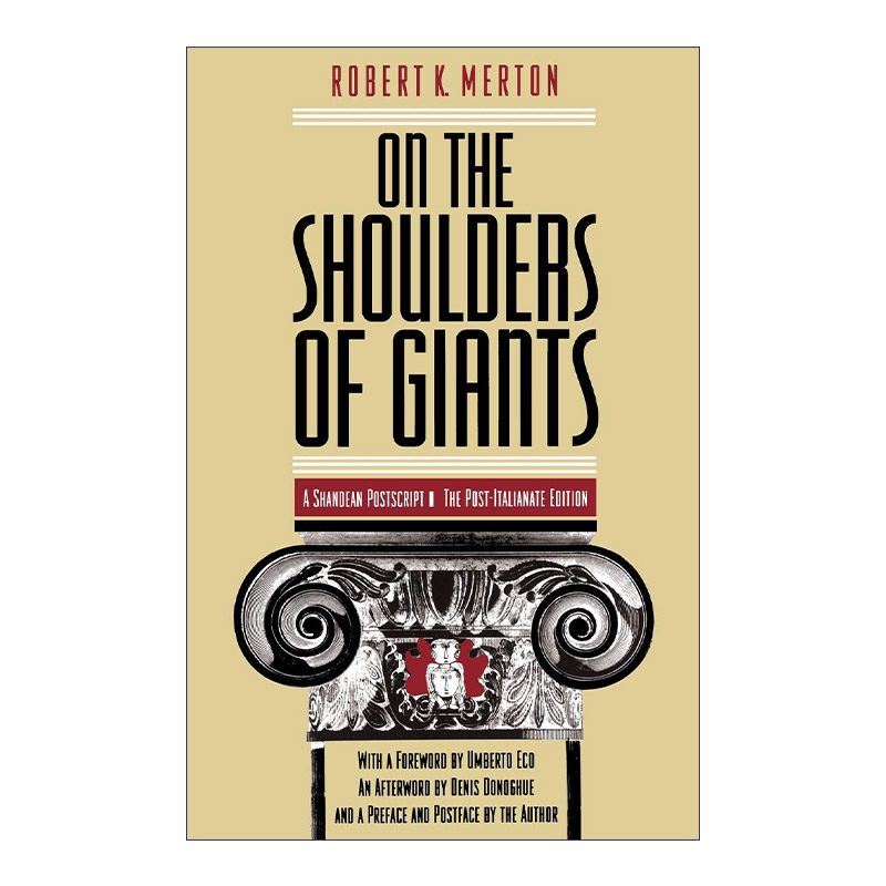 英文原版 On the Shoulders of Giants 在巨人肩上 商第传式的后记 Robert K. Merton 英文版 进口英语原版书籍 书籍/杂志/报纸 社会科学类原版书 原图主图