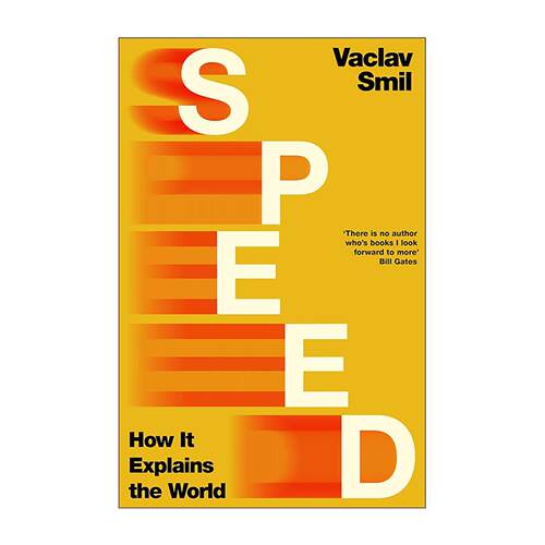 英文原版 Speed 用速度解释世界 Vaclav Smil新作 英文版 进口英语原版书籍