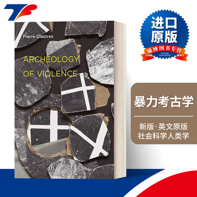 英文原版Archeology of Violence new edition Semiotext e Foreign Agents 暴力考古学 新版 社会科学人类学 Pierre Clastres