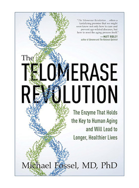 英文原版 The Telomerase Revolution 端粒酶革命 扭转老化的关键 健康长寿 MIchael Fossel 英文版 进口英语原版书籍