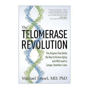 英文原版 The Telomerase Revolution 端粒酶革命 扭转老化的关键 健康长寿 MIchael Fossel 英文版 进口英语原版书籍