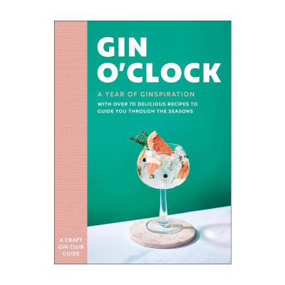 英文原版 Gin O’Clock a Year of Ginspiration 一年的金酒时光 适合不同季节的金酒配法 精装 英文版 进口英语原版书籍