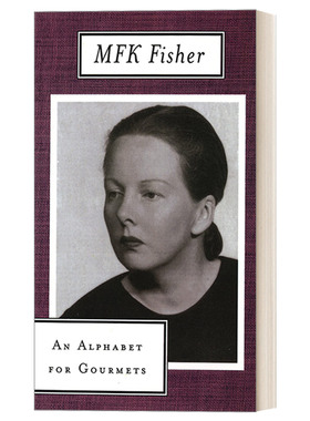 英文原版An Alphabet for Gourmets  费雪的美食辞典  美食家字母表  吃的艺术系列进口书籍