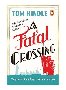 英文原版 A Fatal Crossing 跨洋凶案 Tom Hindle畅销犯罪悬疑小说 英文版 进口英语原版书籍