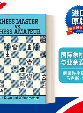 Chess Master vs. Chess Amateur 国际象棋大师与业余爱好者进口原版英文书籍