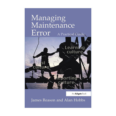 Managing Maintenance Error 维修差错管理 实用指南 民航进口原版英文书籍