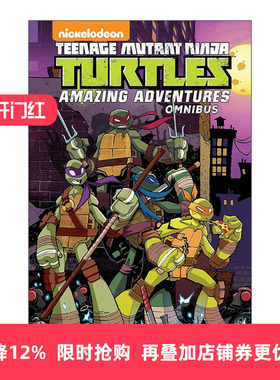 英文原版 Teenage Mutant Ninja Turtles Amazing Adventures Omnibus 忍者神龟 惊奇历险记 精选集 IDW漫画 经典收藏版 英文版