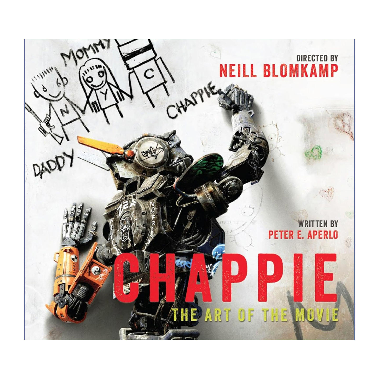 Chappie: The Art of the Movie 超能查派电影设定进口原版英文书籍
