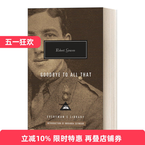 英文原版 Goodbye to All That Everyman's Library Contemporary Classics Series向一切告别 传记 人人图书馆精装收藏版 英文版