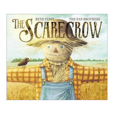 The Scarecrow 稻草人 精装绘本 友谊 帮助 Beth Ferry进口原版英文书籍