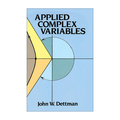 英文原版 Applied Complex Variables 应用复变量 解析函数论 数学教授John W. Dettman英文版 进口英语原版书籍