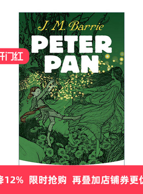 英文原版 Peter Pan Dover Children's Evergreen Classics 彼得·潘 J. M. Barrie詹姆斯·巴里 英文版 进口英语原版书籍