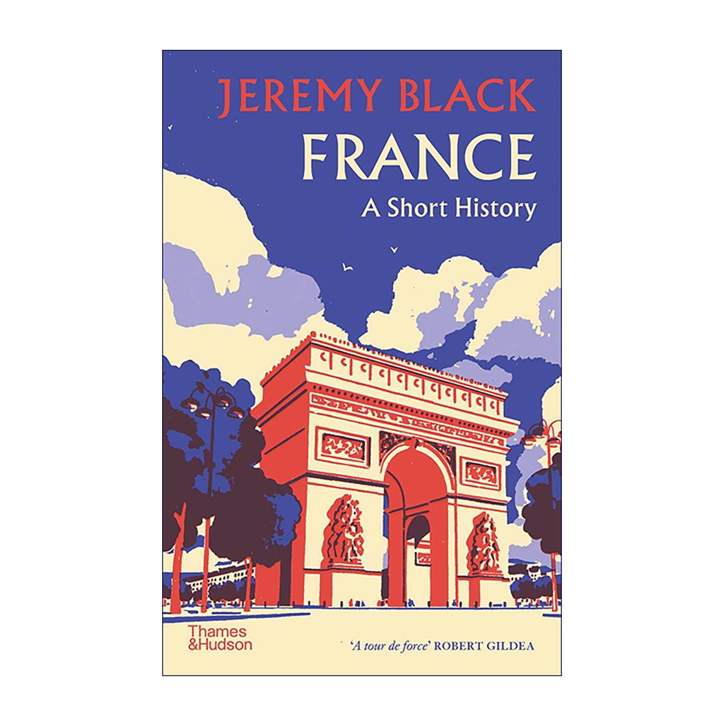 英文原版 France A Short History 法国简史 人文历史科普 T&H出版 英文版 进口英语原版书籍