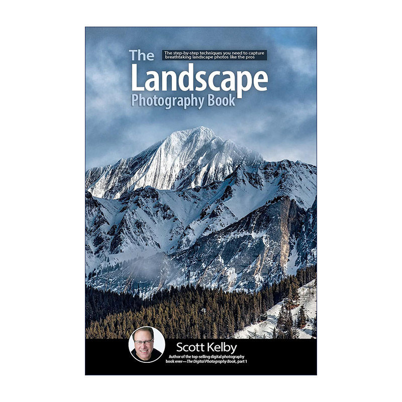 英文原版 The Landscape Photography Book 斯科特·凯尔比的风景摄影手册 Scott Kelby 英文版 进口英语原版书籍