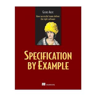 英文原版 Specification by Example 实例化需求 团队如何交付正确的软件 英文版 进口英语原版书籍