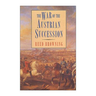 英文原版 The War of the Austrian Succession 奥地利王位继承战争 英文版 进口英语原版书籍