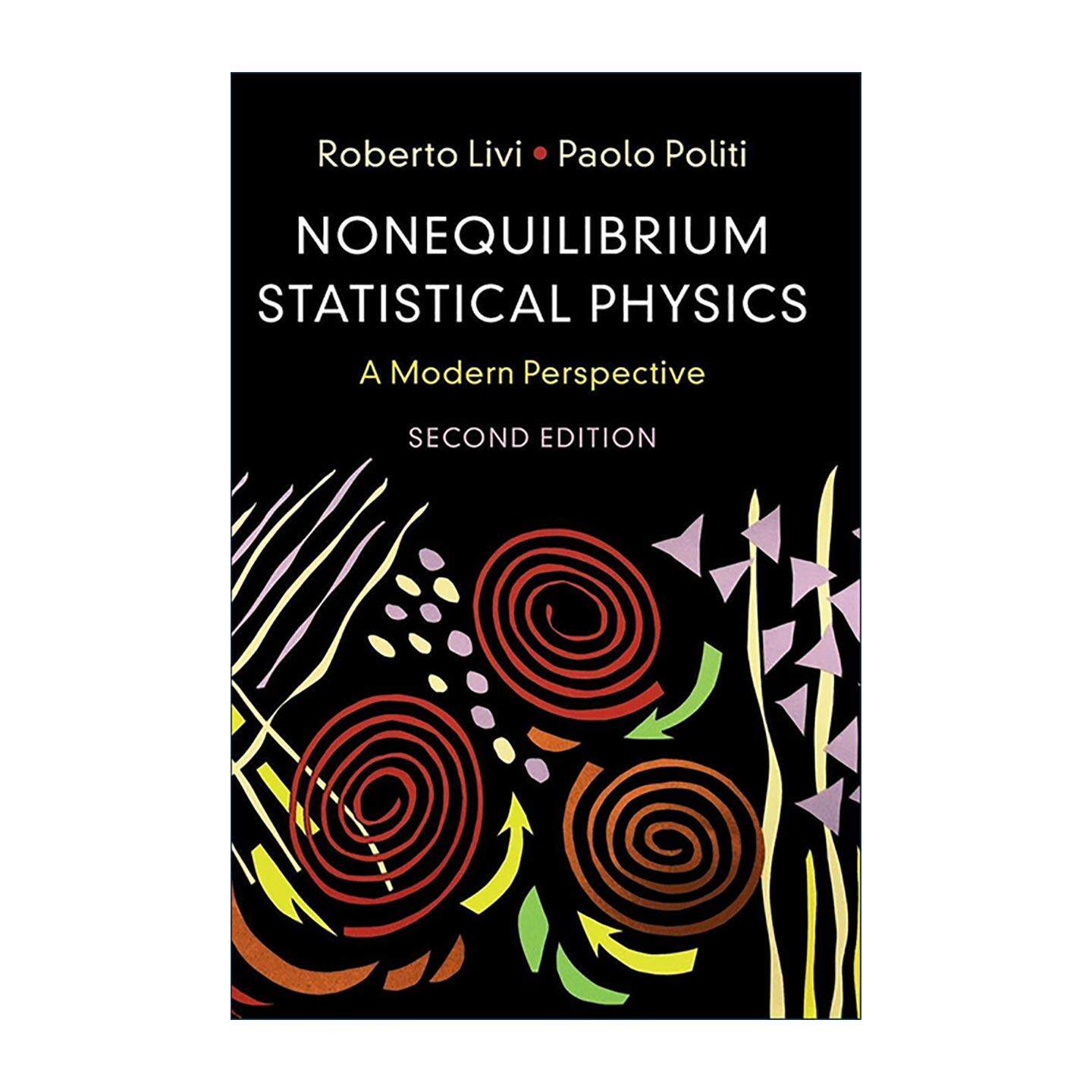 英文原版 Nonequilibrium Statistical Physics 非平衡统计物理 精装 Roberto Livi 英文版 进口英语原版书籍