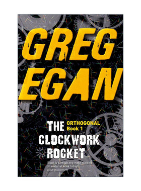 英文原版 The Clockwork Rocket 发条火箭 正交三部曲1 科幻小说 格雷格·伊根 Greg Egan 英文版 进口英语原版书籍
