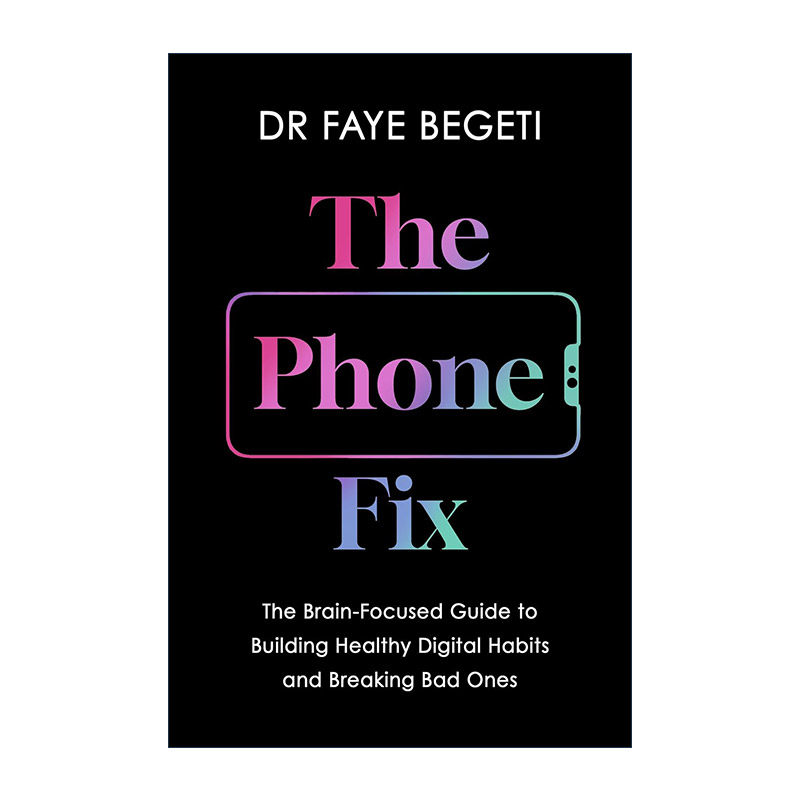 英文原版 The Phone Fix 手机上瘾修复 如何建立以大脑为中心的良好手机使用习惯 英文版 进口英语原版书籍