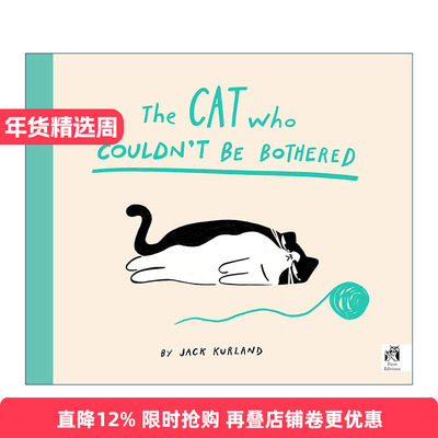 英文原版 The Cat Who Couldn't Be Bothered 别找喵麻烦 儿童动物绘本 英文版 进口英语原版书籍