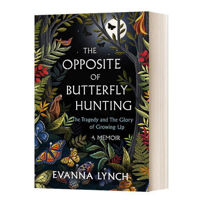 英文原版 The Opposite of Butterfly Hunting 蝴蝶狩猎的反面 哈利波特电影卢娜扮演者伊文娜林奇自传 英文版 进口英语原版书籍