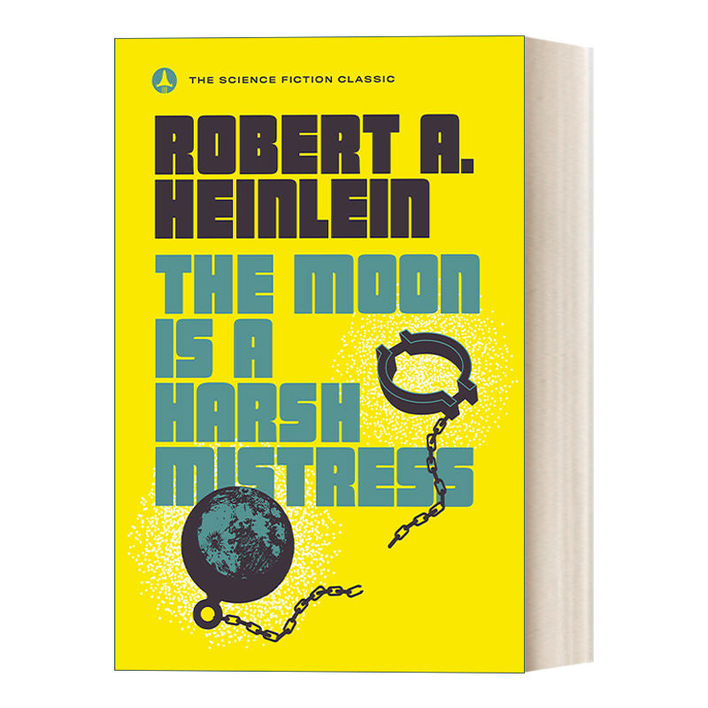 英文原版 The Moon Is a Harsh Mistress 严厉的月亮 异乡异客作者Robert A. Heinlein 英文版 进口英语原版书籍
