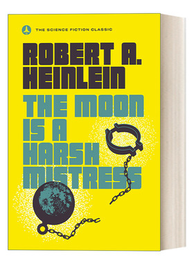 英文原版 The Moon Is a Harsh Mistress 严厉的月亮 异乡异客作者Robert A. Heinlein 英文版 进口英语原版书籍