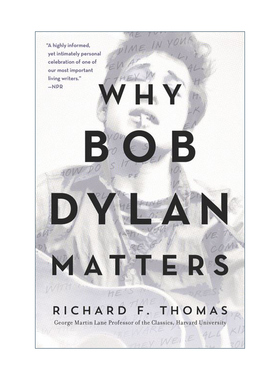 Why Bob Dylan Matters 鲍勃迪伦为什么重要 是什么造就了经典进口原版英文书籍
