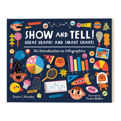 英文原版 Show and Tell! Great Graphs and Smart Charts 展示和讲述！伟大的图表和智能图表 儿童绘本 英文版 进口英语原版书籍