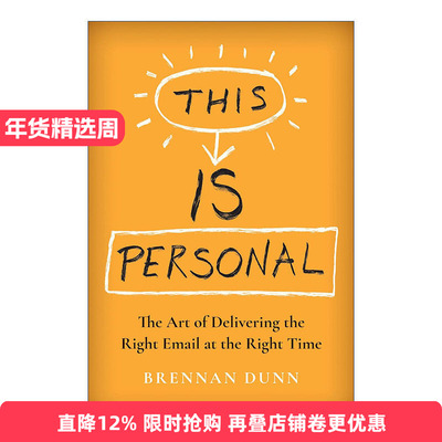 英文原版 This Is Personal 个人化 在正确的时间发送正确的电子邮件的艺术 精装 Brennan Dunn 英文版 进口英语原版书籍