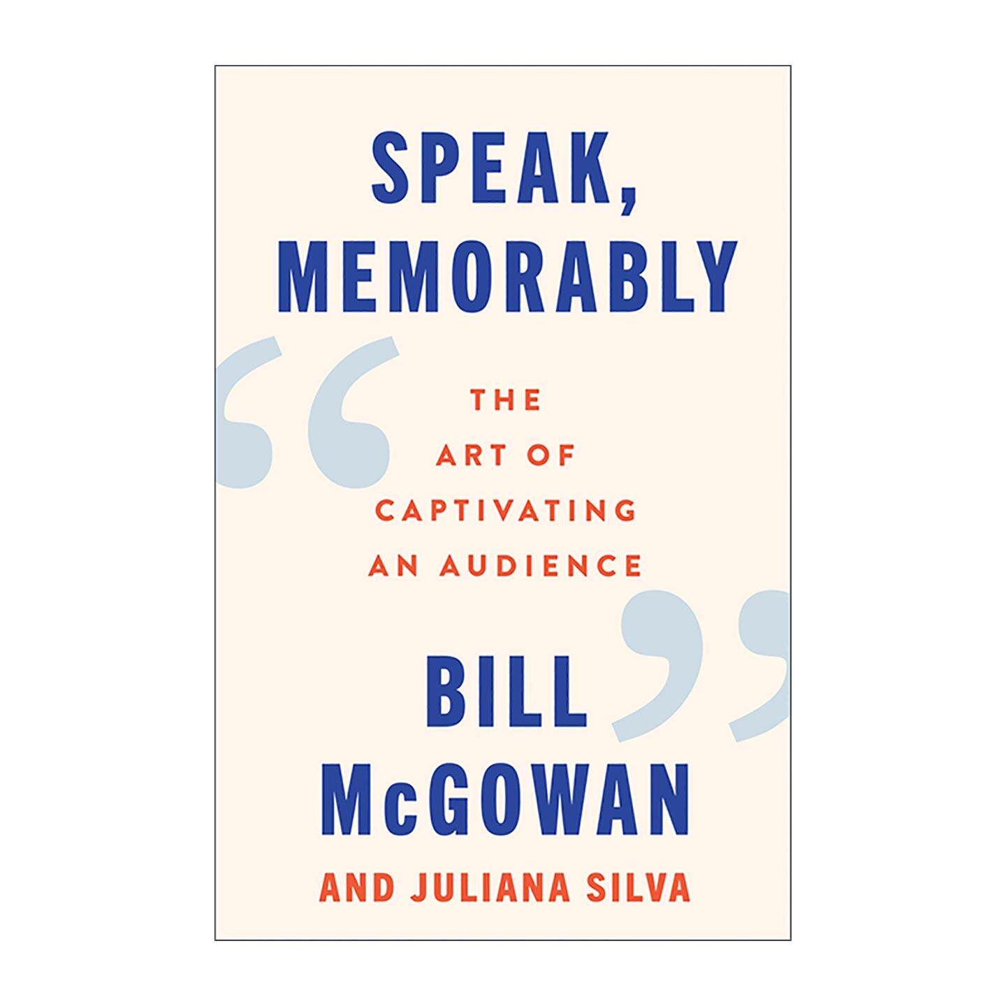英文原版 Speak Memorably 高效表达 打造深入人心的演讲力 精装 英文版 进口英语原版书籍