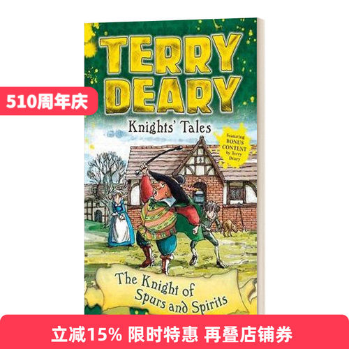 英文原版 Knights' Tales: The Knight of Spurs and Spirits 骑士传说：马刺与烈酒骑士 可怕的历史作者Terry Deary 进口英语书籍